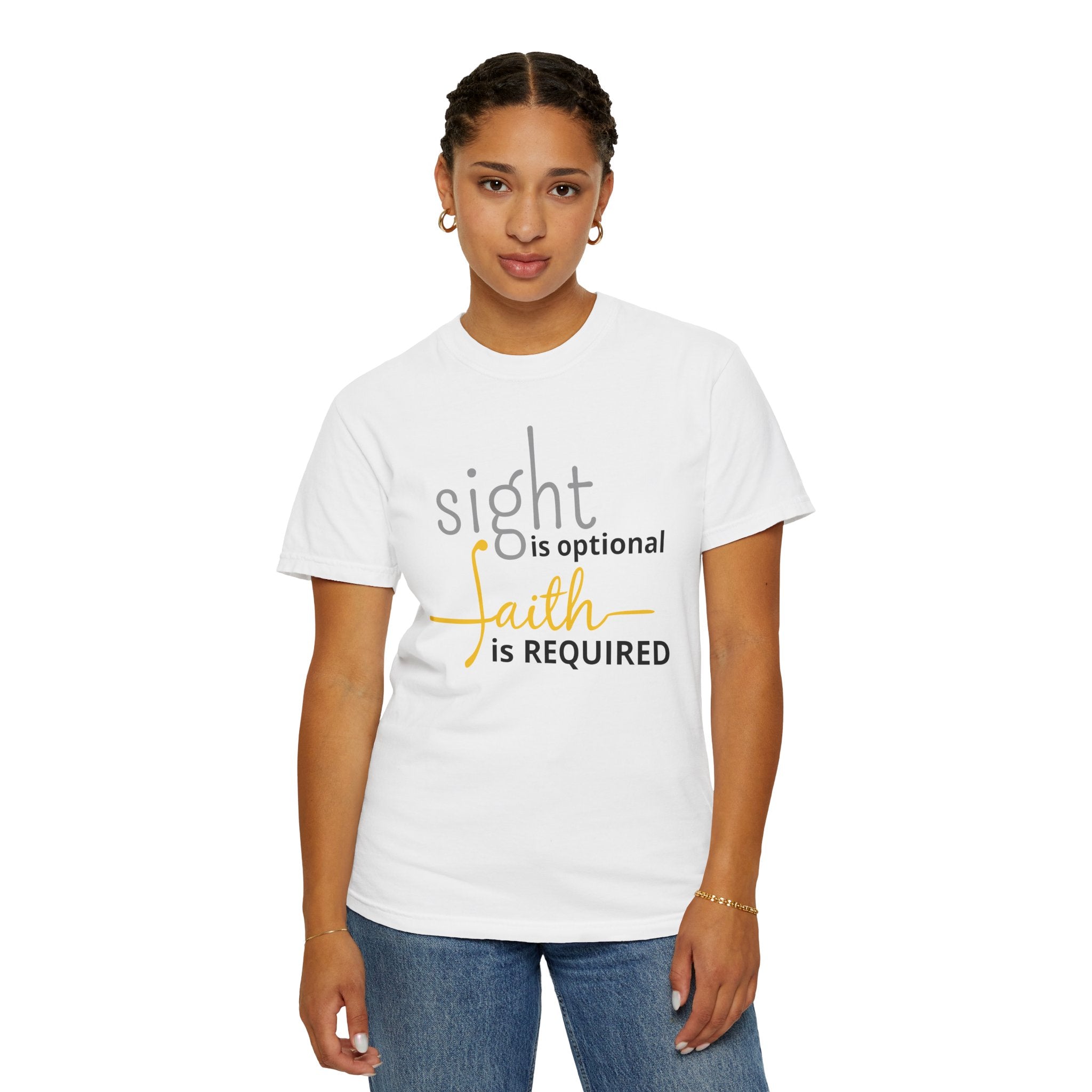 "Faith Is Required Sight Is Optional" T Shirt