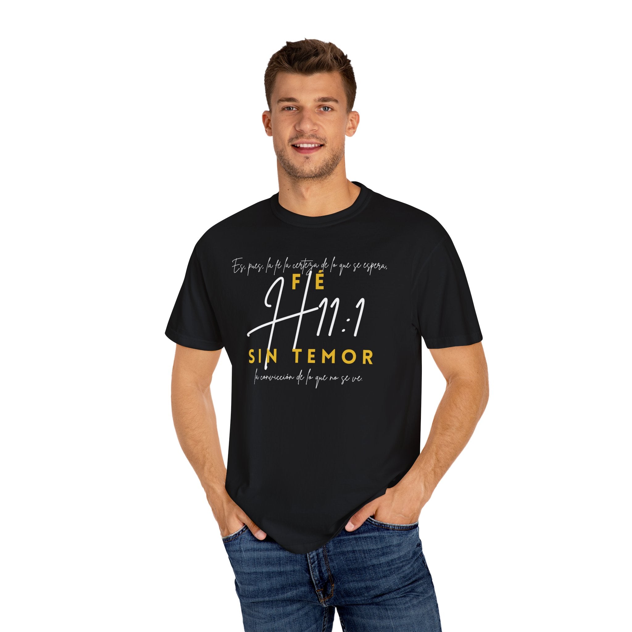 Fé Sin Temor T‑Shirt – Diseño Exclusivo H11:1