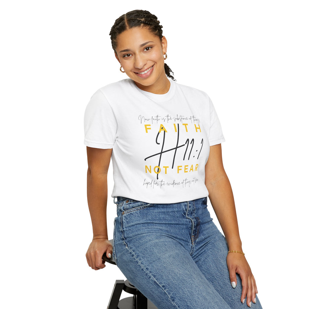 Faith Not Fear T-Shirt — Hebrews 11:1 – DIseño Exclusivo H11:1