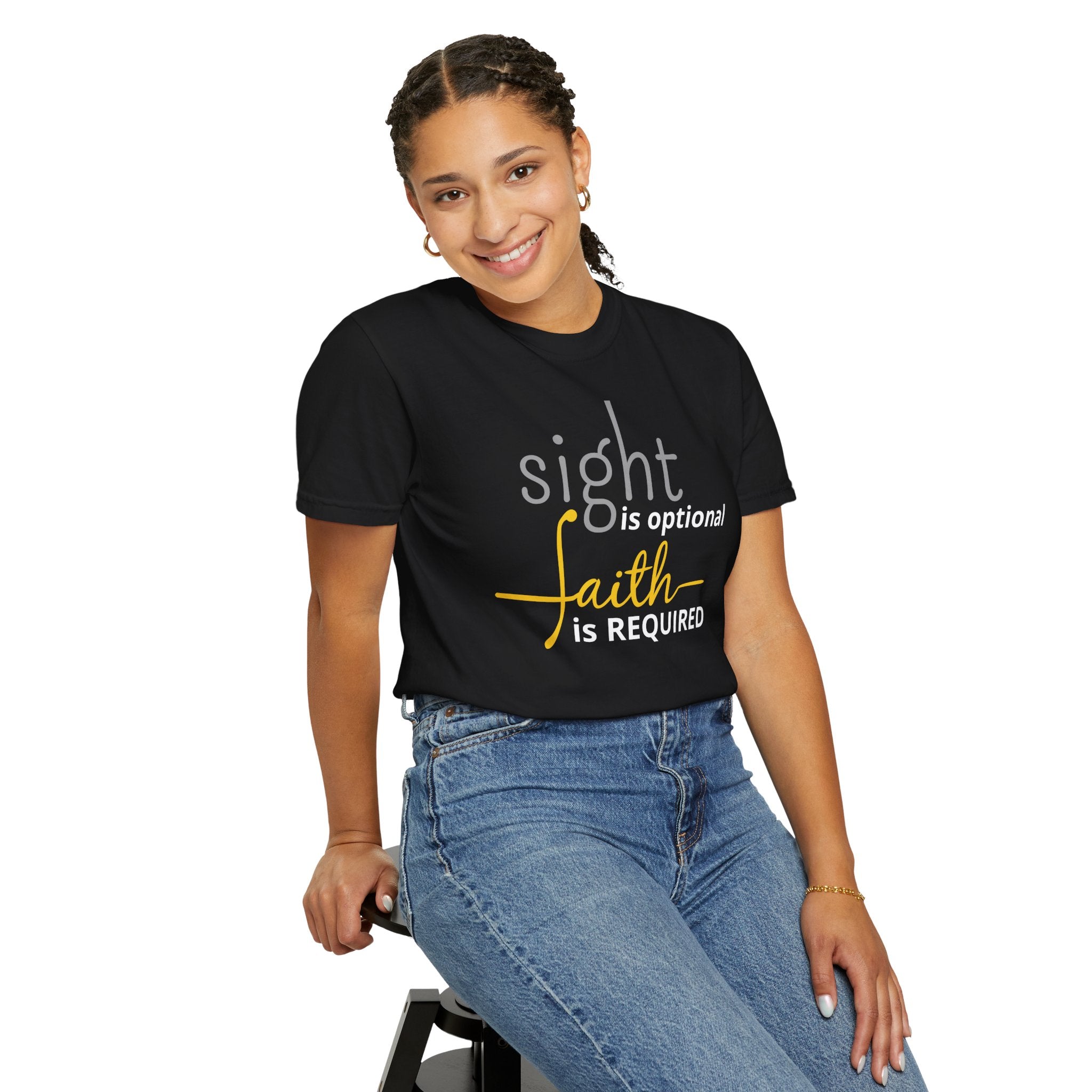 "Faith Is Required Sight Is Optional" T Shirt