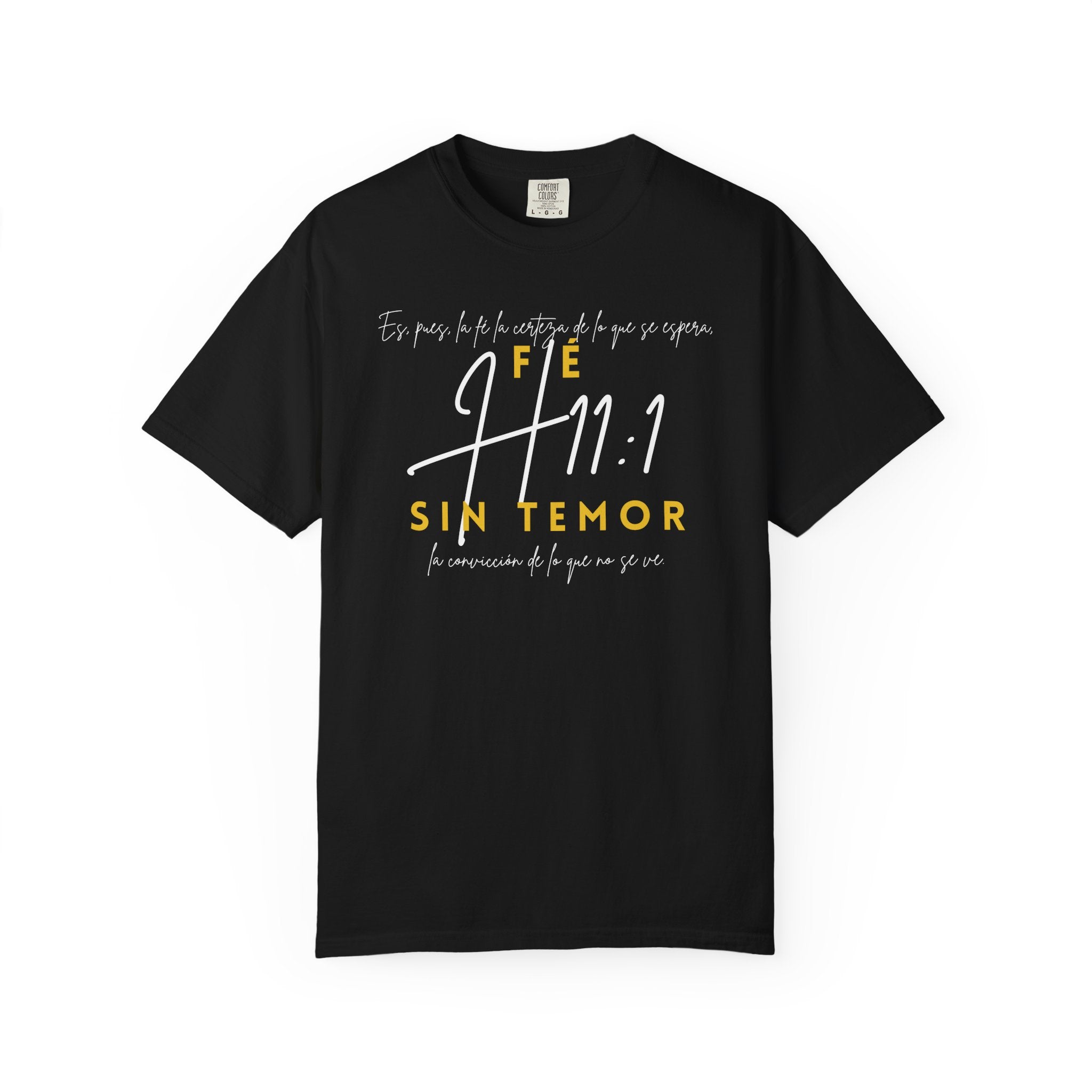Fé Sin Temor T‑Shirt – Diseño Exclusivo H11:1