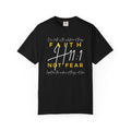 Faith Not Fear T-Shirt — Hebrews 11:1 – DIseño Exclusivo H11:1
