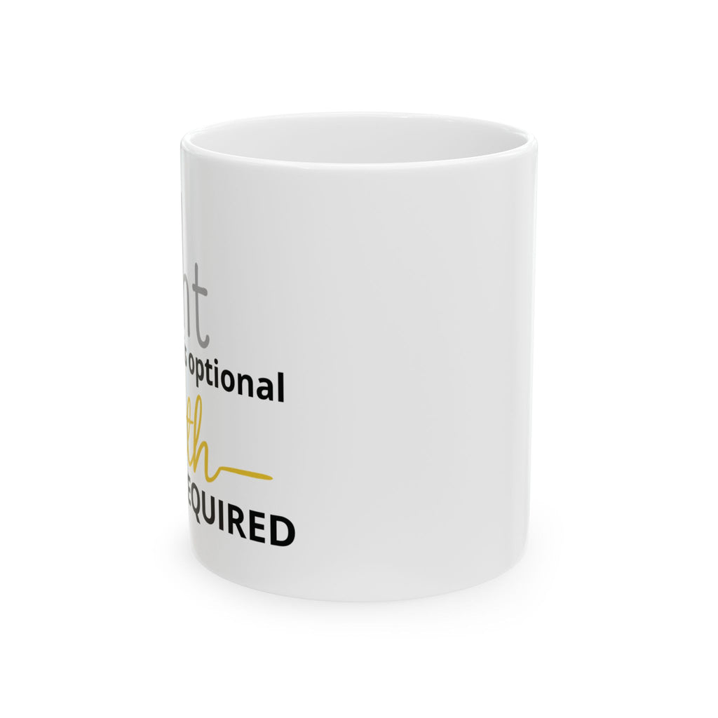 “Sight Is Optional, Faith Is Required” Mug - Inspirational Mug